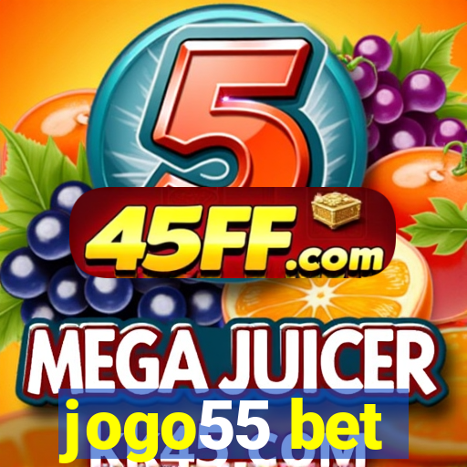 jogo55 bet